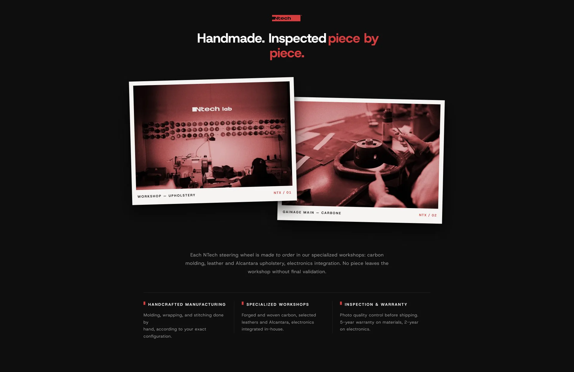 Handmade. Inspected piece by piece — fabrication artisanale, ateliers specialises, inspection et garantie