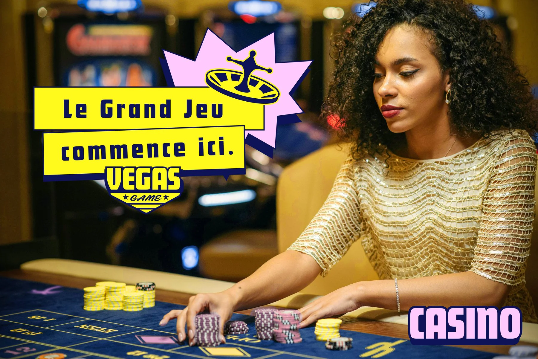 Casino poster — Le Grand Jeu commence ici